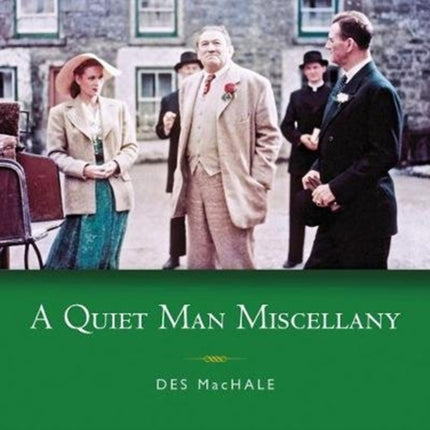 A Quiet Man Miscellany: 2020