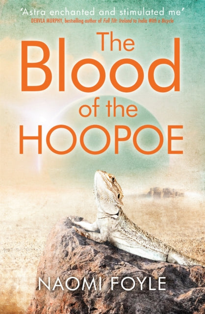 The Blood of the Hoopoe: The Gaia Chronicles Book 3