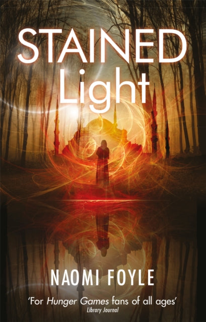 Stained Light: The Gaia Chronicles Book 4