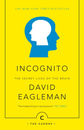 Incognito: The Secret Lives of The Brain