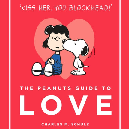 The Peanuts Guide to Love