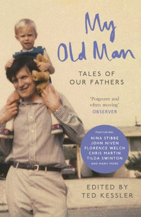 My Old Man: Tales of Our Fathers