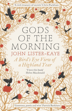 Gods of the Morning: A Bird’s Eye View of a Highland Year