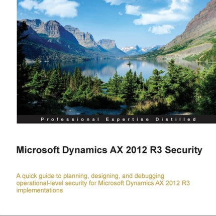 Microsoft Dynamics AX 2012 R3 Security