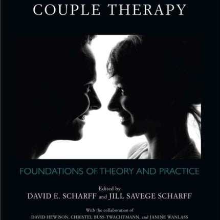 Psychoanalytic Couple Therapy: Foundations of