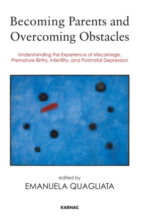 Becoming Parents and Overcoming Obstacles: