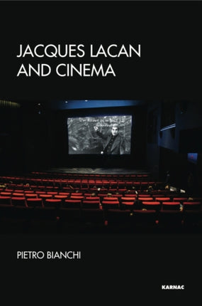 Jacques Lacan and Cinema: Imaginary, Gaze, Formalisation