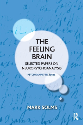 The Feeling Brain: Selected Papers on