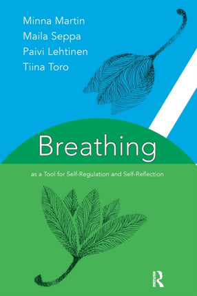 Breathing as a Tool for Self-Regulation and