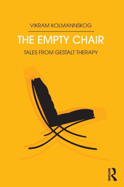 The Empty Chair: Tales from Gestalt Therapy