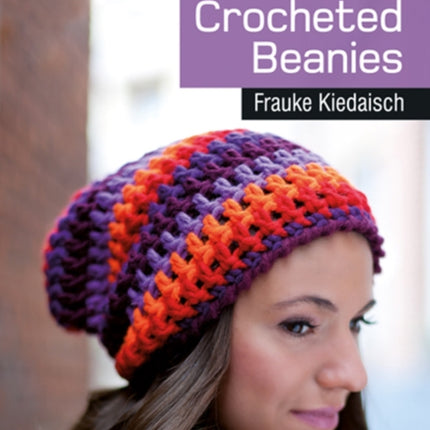 20 to Crochet: Crocheted Beanies