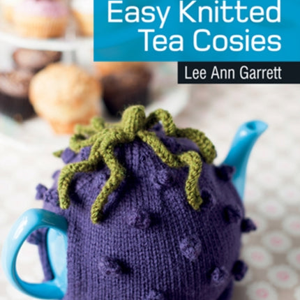 20 to Knit: Easy Knitted Tea Cosies