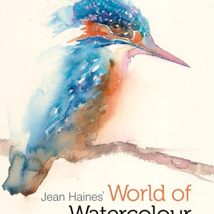 Jean Haines' World of Watercolour