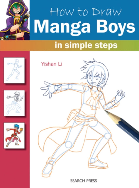 How to Draw: Manga Boys: In Simple Steps