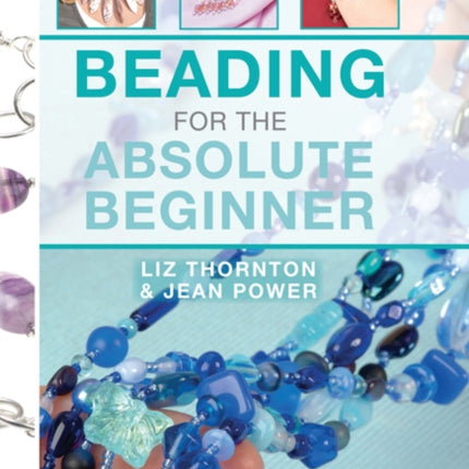 Beading for the Absolute Beginner