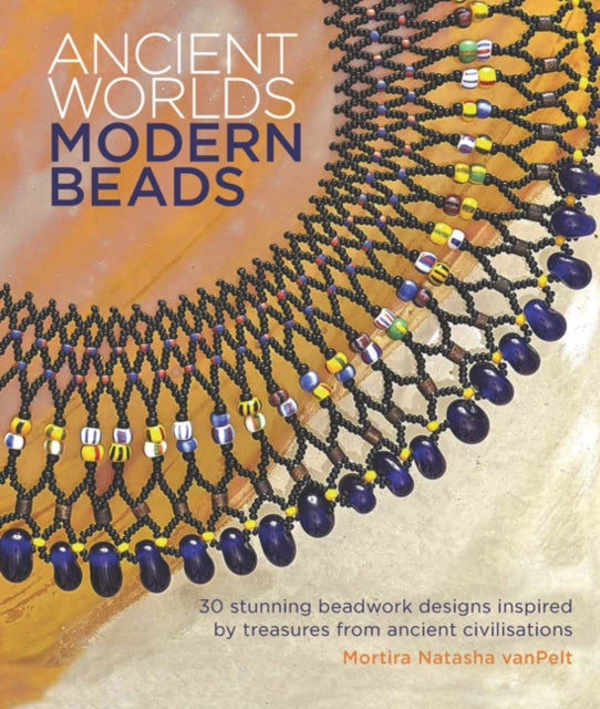 Ancient Worlds Modern Beads