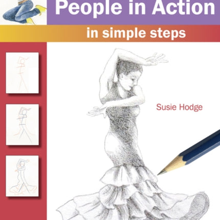 How to Draw: People in Action: In Simple Steps