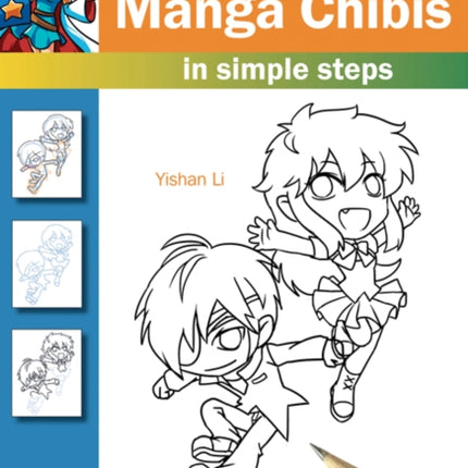 How to Draw: Manga Chibis: In Simple Steps