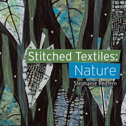 Stitched Textiles: Nature