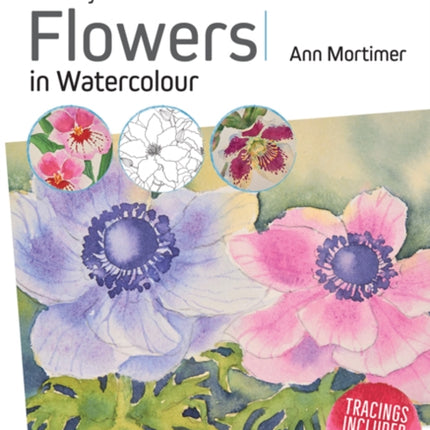 Ready to Paint in 30 Minutes: Flowers in Watercolour