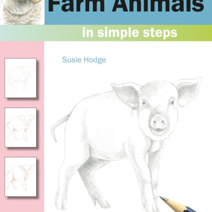 How to Draw: Farm Animals: In Simple Steps