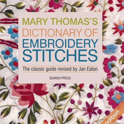 Mary Thomas’s Dictionary of Embroidery Stitches