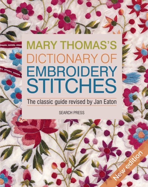 Mary Thomas’s Dictionary of Embroidery Stitches