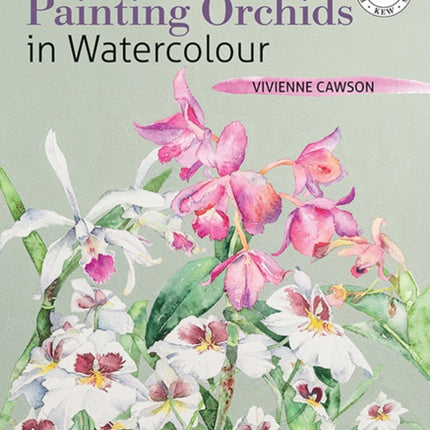 The Kew Book of Painting Orchids in Watercolour