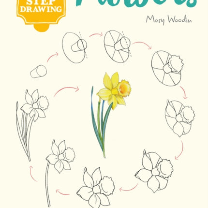 10 Step Drawing: Flowers: Draw 75 Flowers in 10 Easy Steps