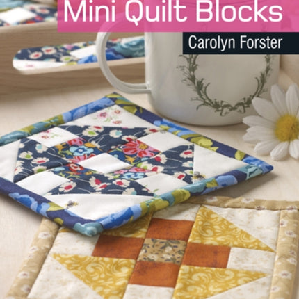 20 to Stitch: Mini Quilt Blocks