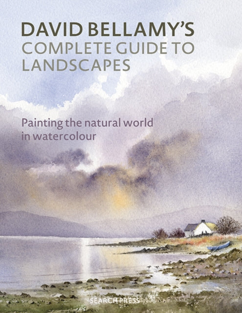 David Bellamys Complete Guide to Landscapes