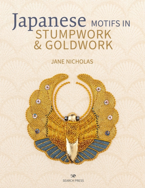 Japanese Motifs in Stumpwork & Goldwork: Embroidered Designs Inspired by Japanese Family Crests