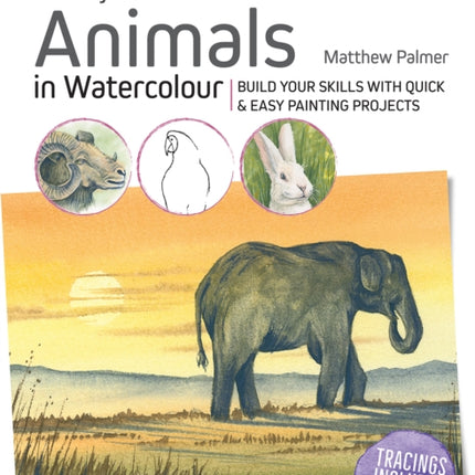 Ready to Paint in 30 Minutes: Animals in