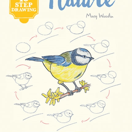 10 Step Drawing: Nature: Draw 60 Plants & Animals in 10 Easy Steps