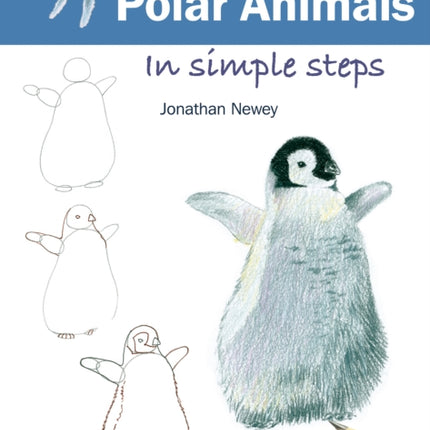 How to Draw: Polar Animals: In Simple Steps