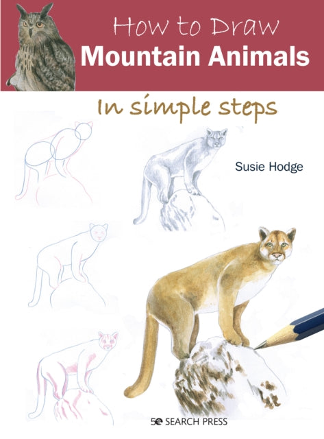 How to Draw: Mountain Animals: In Simple Steps