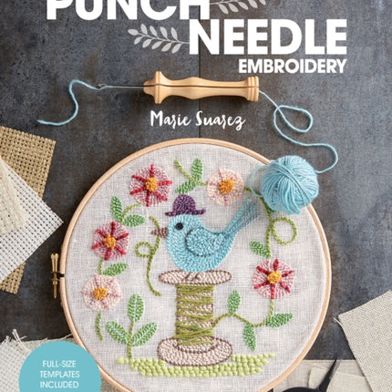 The Art of Punch Needle Embroidery