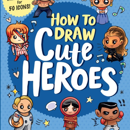 How to Draw Cute Heroes