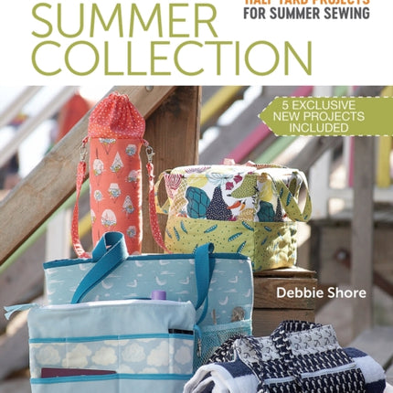 Half Yard™ Summer Collection: Debbie’S Top 40 Half Yard Projects for Summer Sewing