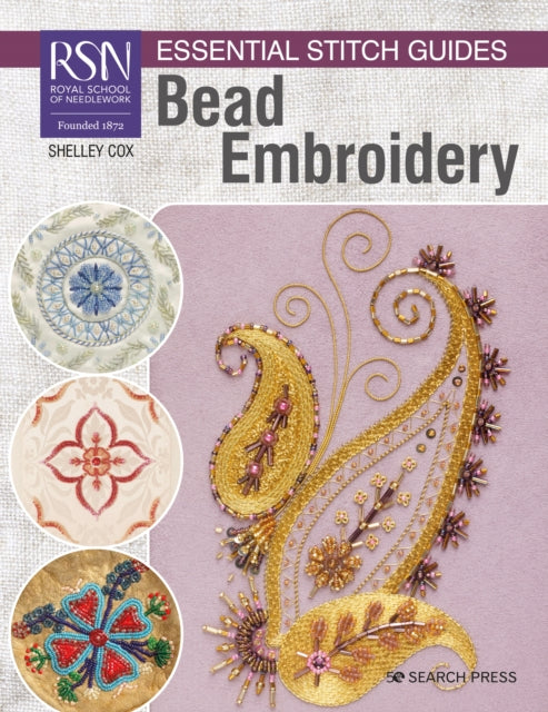 RSN Essential Stitch Guides: Bead Embroidery: Large Format Edition