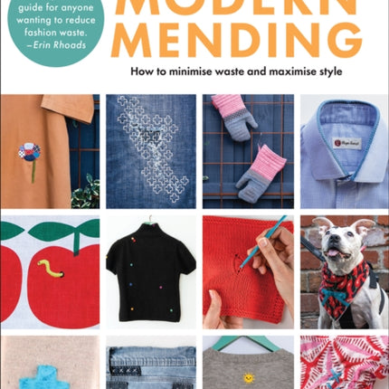 Modern Mending: How to Minimize Waste and Maximize Style