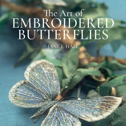 The Art of Embroidered Butterflies (paperback edition)