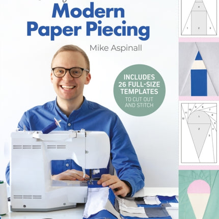 The Crafty Gentleman's Guide to Modern Paper Piecing