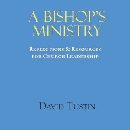 A Bishop's Ministry
