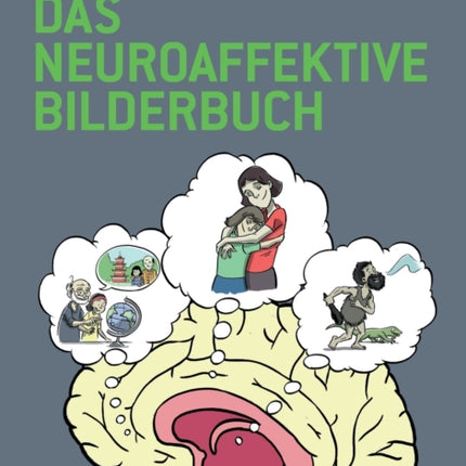 Das Neuroaffektive Bilderbuch