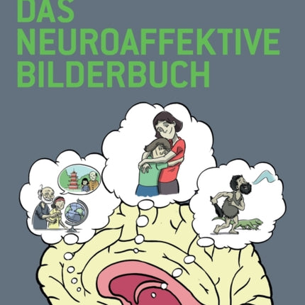 Das Neuroaffektive Bilderbuch
