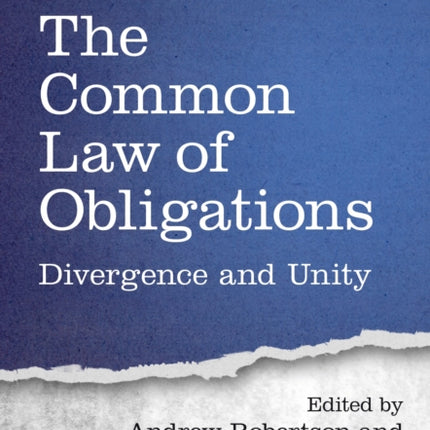 The Common Law of Obligations: Divergence and Unity