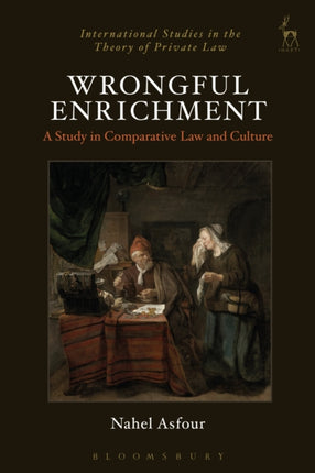 Wrongful Enrichment: A Study in Comparative Law and Culture