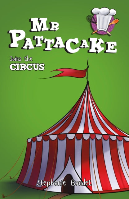 Mr Pattacake Joins the Circus