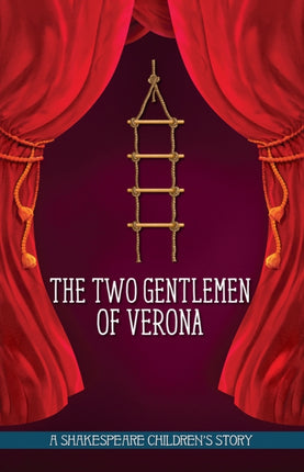 The Two Gentlemen of Verona A Shakespeare